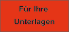 Für Ihre Unterlagen