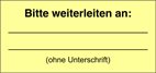 Bitte weiterleiten an