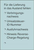 Für die Lieferung in das Ausland fehlen: